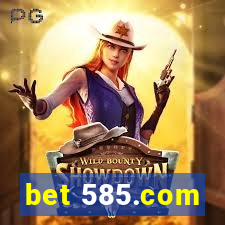 bet 585.com